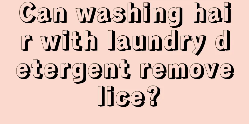 Can washing hair with laundry detergent remove lice?