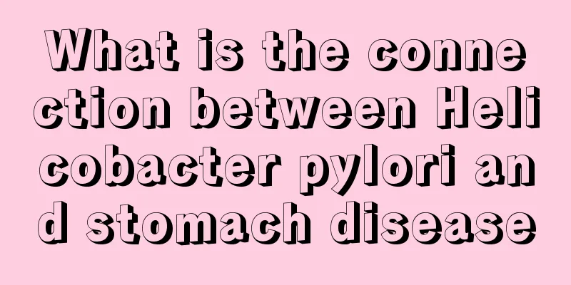 What is the connection between Helicobacter pylori and stomach disease