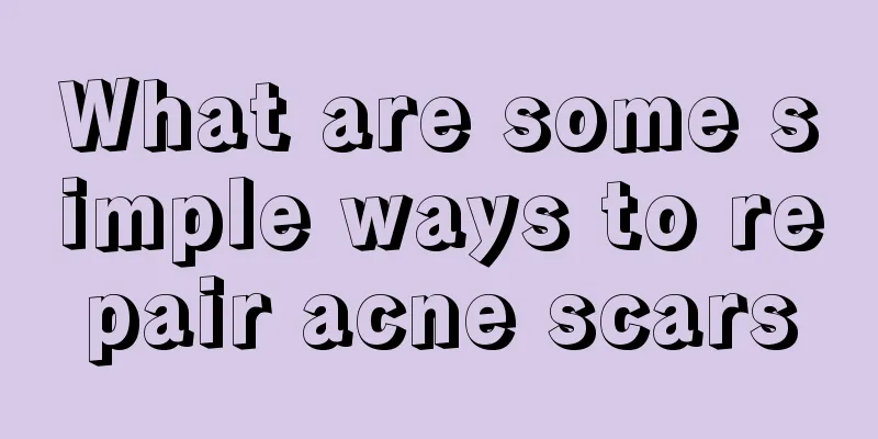 What are some simple ways to repair acne scars
