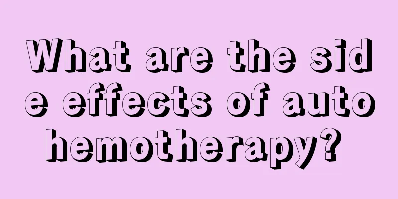 What are the side effects of autohemotherapy? 