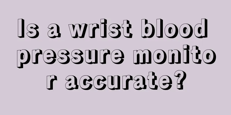 Is a wrist blood pressure monitor accurate?