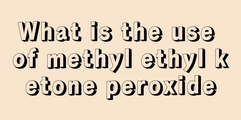 What is the use of methyl ethyl ketone peroxide
