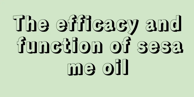 The efficacy and function of sesame oil