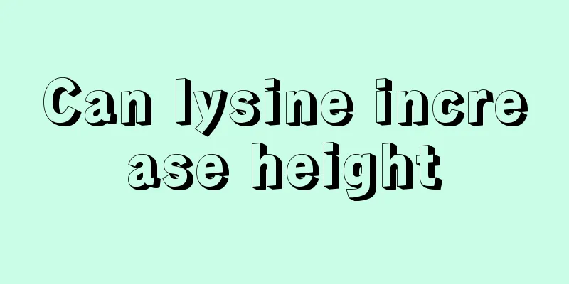 Can lysine increase height