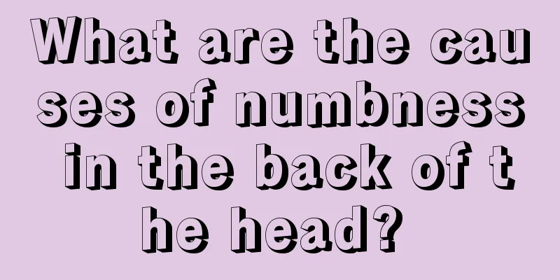 What are the causes of numbness in the back of the head? 