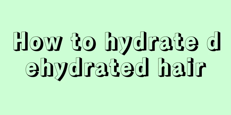 How to hydrate dehydrated hair