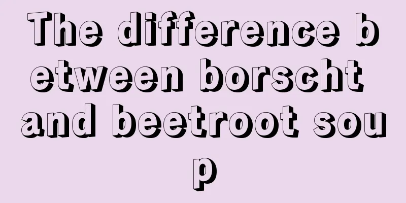 The difference between borscht and beetroot soup