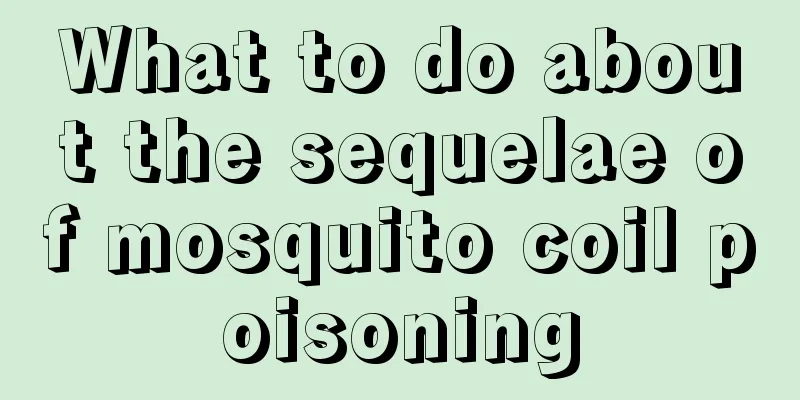 What to do about the sequelae of mosquito coil poisoning