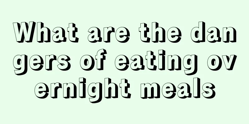 What are the dangers of eating overnight meals
