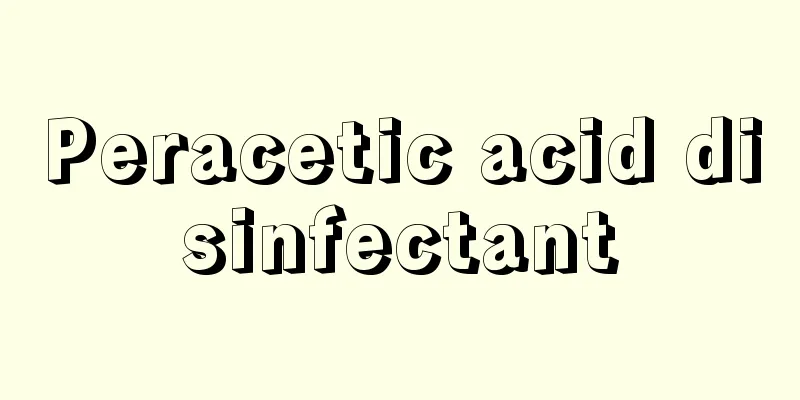 Peracetic acid disinfectant