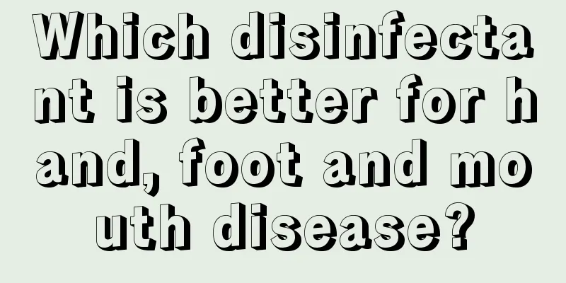 Which disinfectant is better for hand, foot and mouth disease?