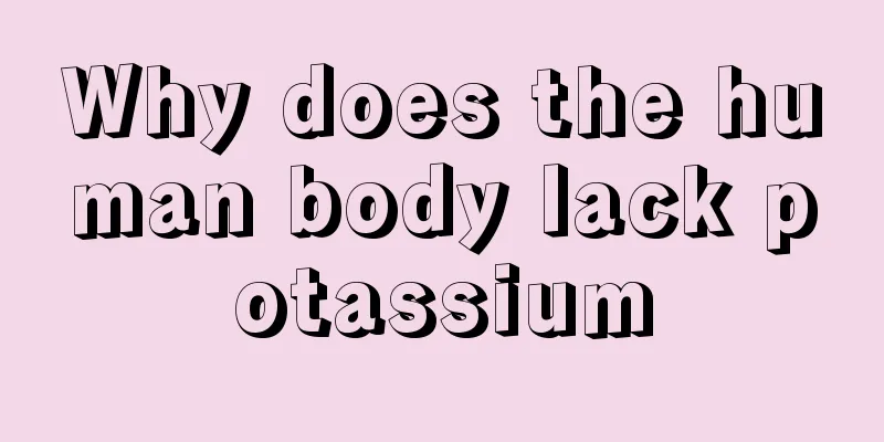 Why does the human body lack potassium