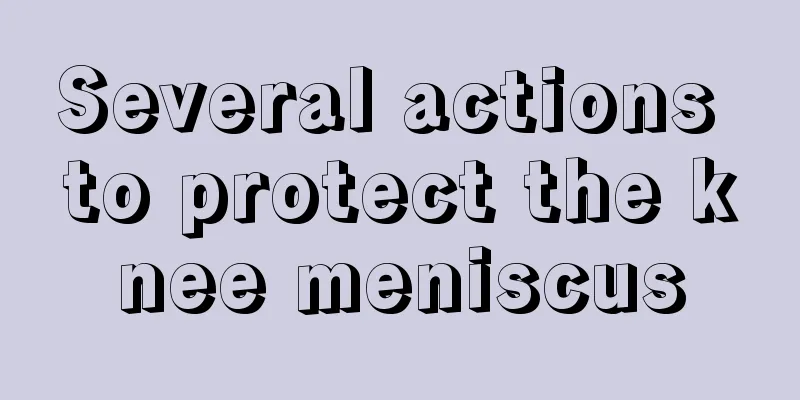 Several actions to protect the knee meniscus
