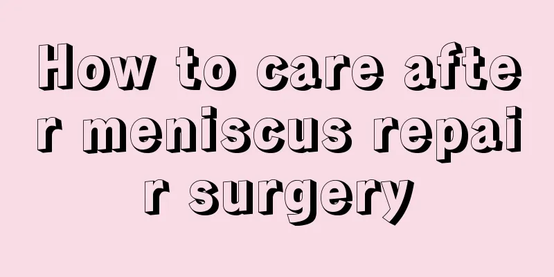 How to care after meniscus repair surgery