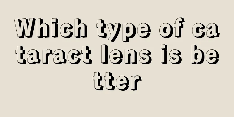 Which type of cataract lens is better