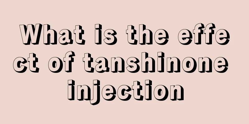 What is the effect of tanshinone injection