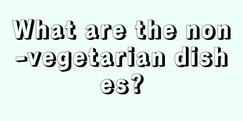 What are the non-vegetarian dishes?