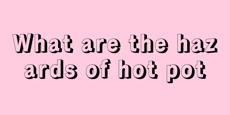 What are the hazards of hot pot
