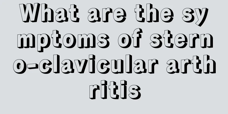 What are the symptoms of sterno-clavicular arthritis