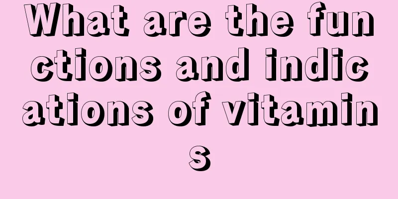 What are the functions and indications of vitamins