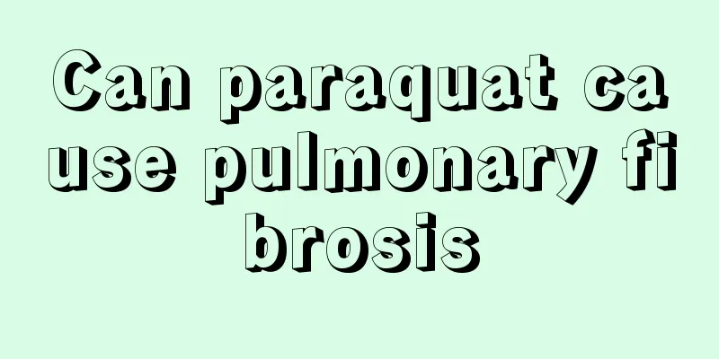 Can paraquat cause pulmonary fibrosis