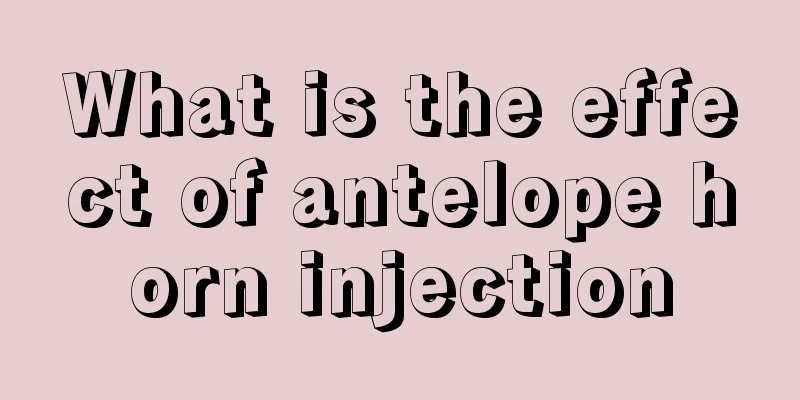 What is the effect of antelope horn injection