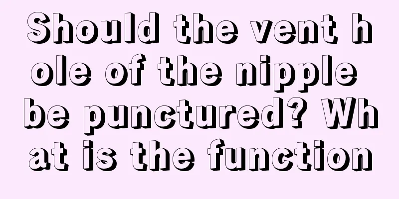 Should the vent hole of the nipple be punctured? What is the function