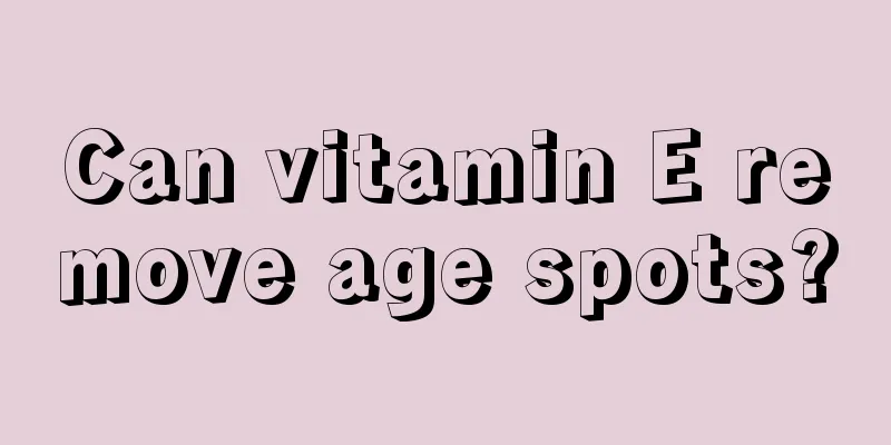 Can vitamin E remove age spots?