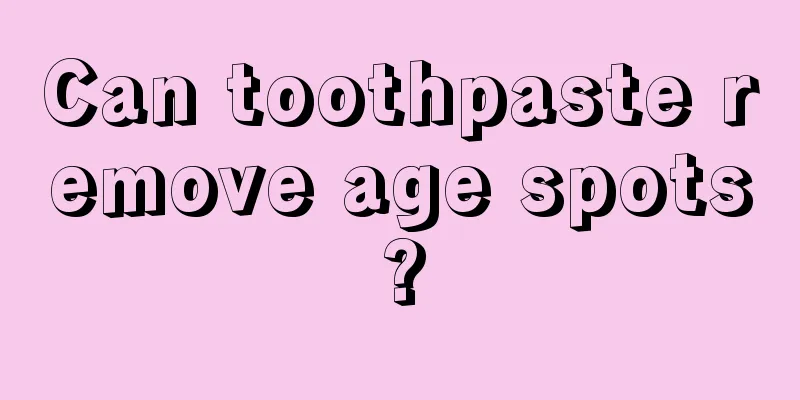Can toothpaste remove age spots?