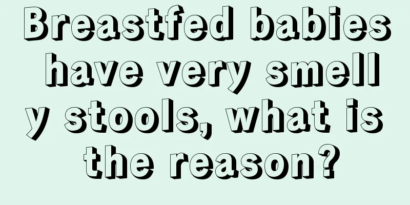 Breastfed babies have very smelly stools, what is the reason?