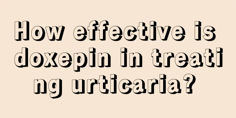How effective is doxepin in treating urticaria? 