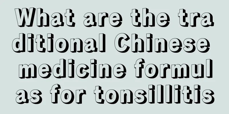 What are the traditional Chinese medicine formulas for tonsillitis
