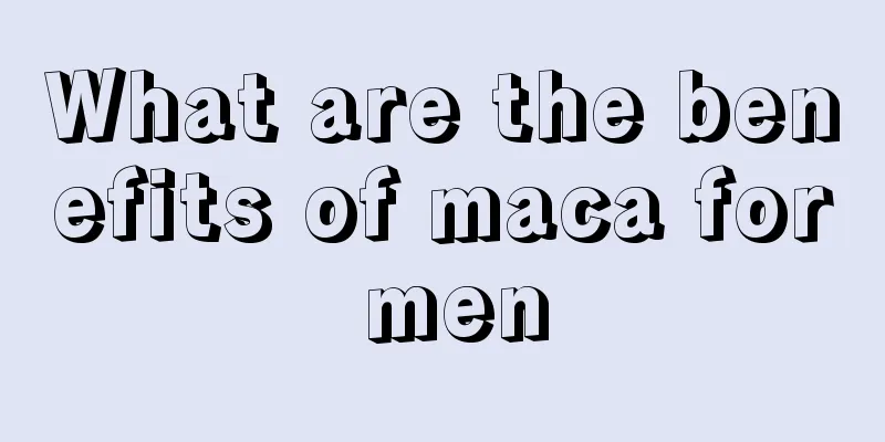 What are the benefits of maca for men