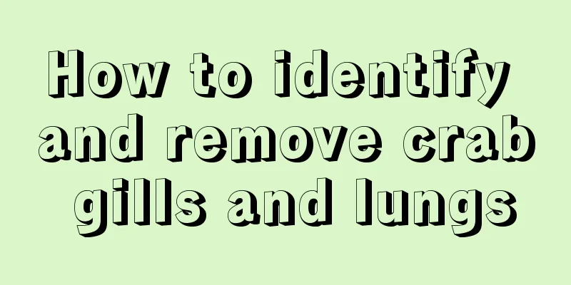 How to identify and remove crab gills and lungs