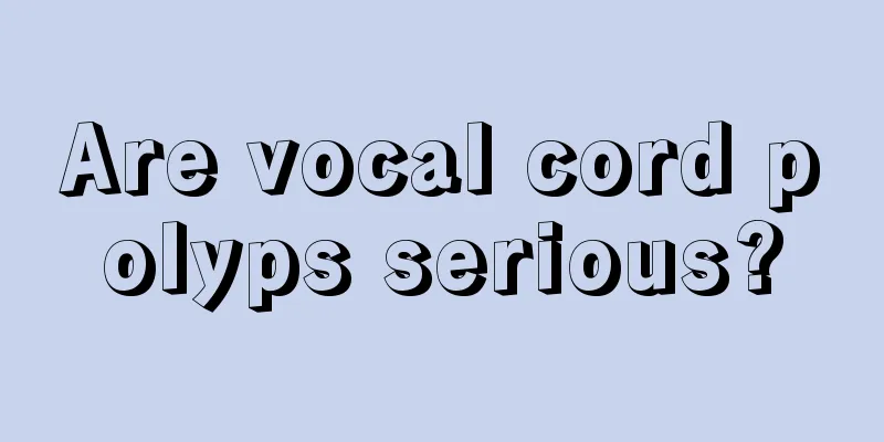 Are vocal cord polyps serious?