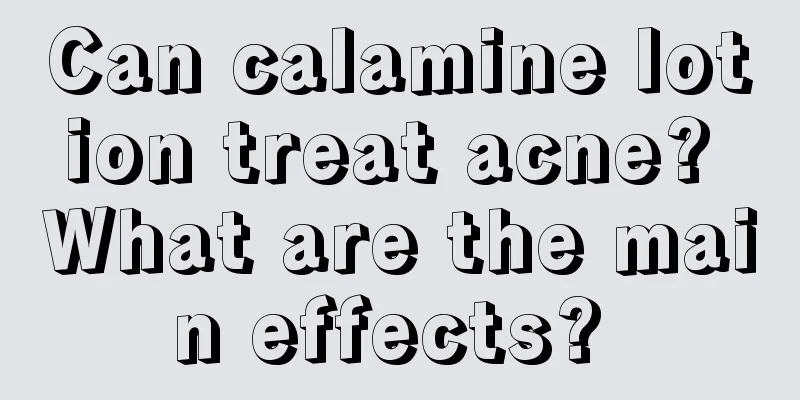 Can calamine lotion treat acne? What are the main effects? 