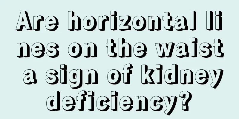 Are horizontal lines on the waist a sign of kidney deficiency? 