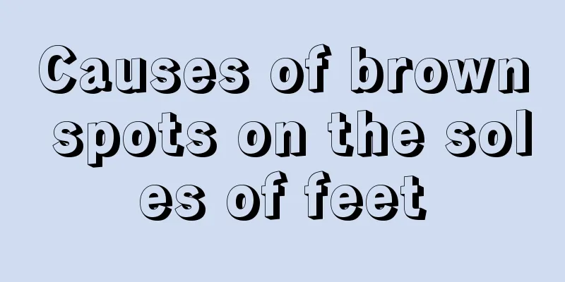 Causes of brown spots on the soles of feet