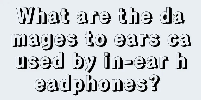 What are the damages to ears caused by in-ear headphones? 