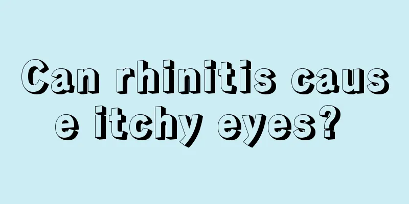 Can rhinitis cause itchy eyes? 