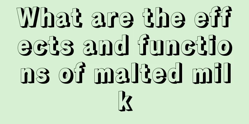 What are the effects and functions of malted milk