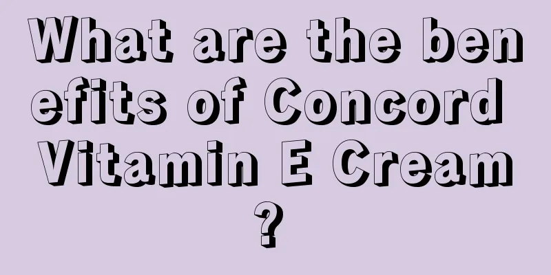 What are the benefits of Concord Vitamin E Cream? 