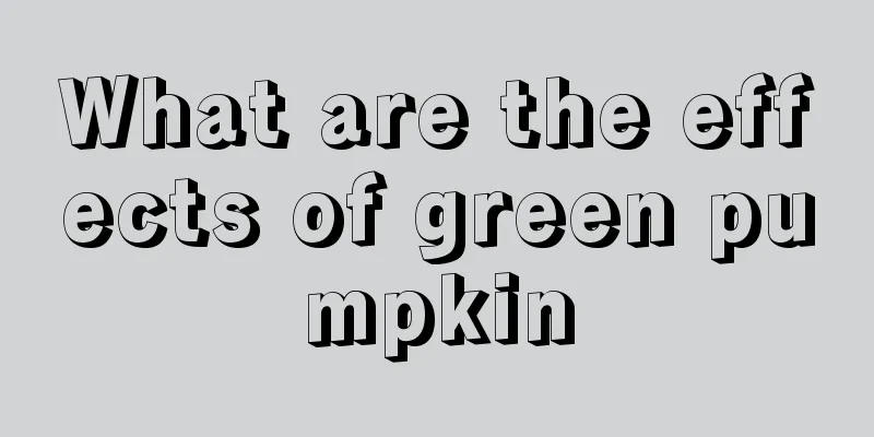 What are the effects of green pumpkin