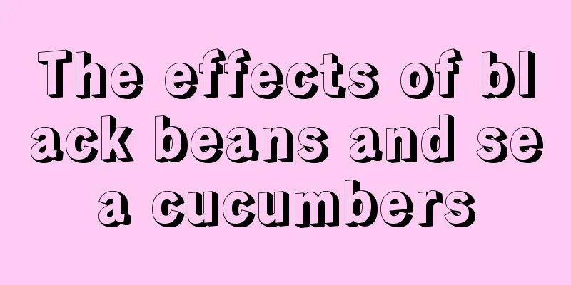 The effects of black beans and sea cucumbers
