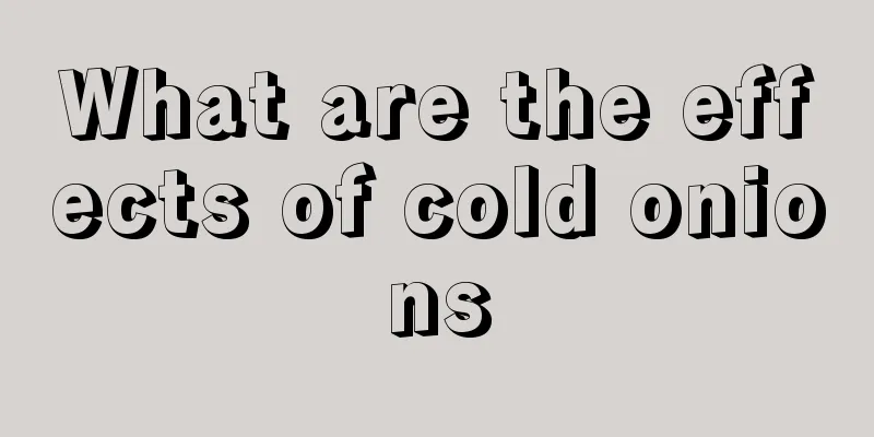 What are the effects of cold onions