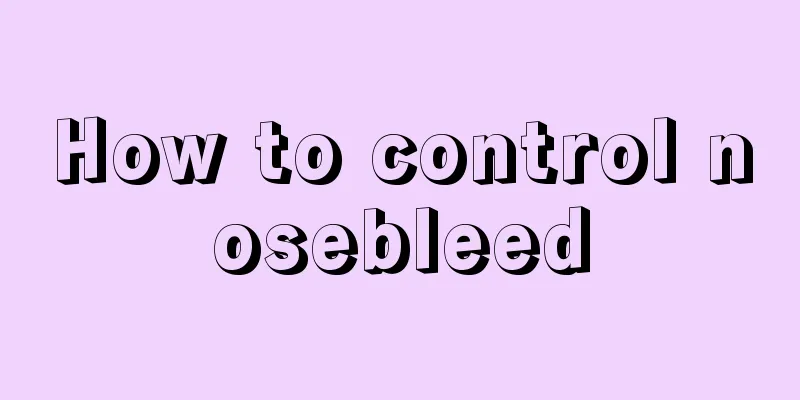 How to control nosebleed