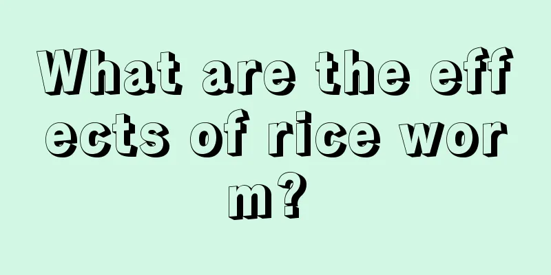 What are the effects of rice worm? 