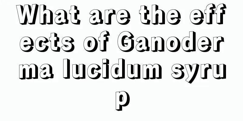 What are the effects of Ganoderma lucidum syrup