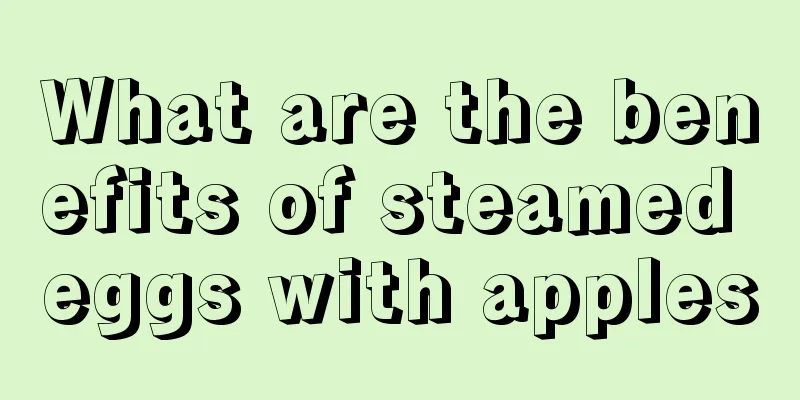 What are the benefits of steamed eggs with apples