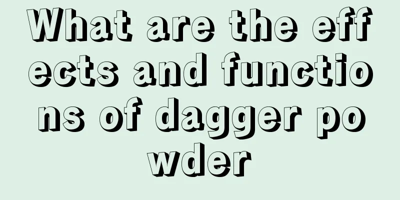 What are the effects and functions of dagger powder